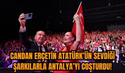 Candan Erçetin Atatürk’ün Sevdiği Şarkılarla Antalya’yı Coşturdu!