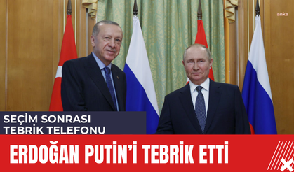 Erdoğan'dan Putin'e Tebrik Telefonu