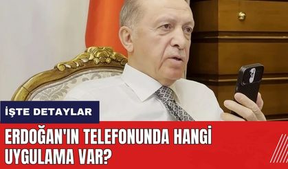 Erdoğan'ın telefonunda hangi uygulama var?