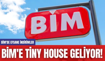 BİM'e Tiny House Geliyor! BİM'de Efsane İndirimler