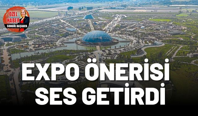 EXPO önerisi  ses getirdi