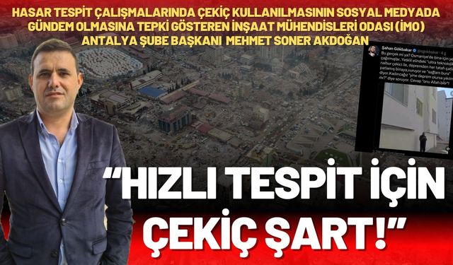  “HIZLI TESPİT İÇİN ÇEKİÇ ŞART!”