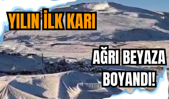 Ağrı dağı beyaza boyandı