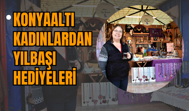 Konyaaltı Kadınlardan Yılbaşı Hediyeleri