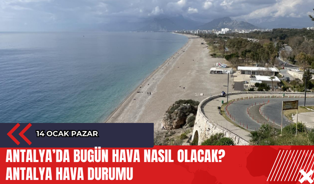 Antalya 13 Ocak 2024 Hava Durumu