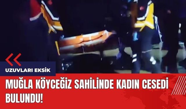 Muğla Köyceğiz sahilinde kadın ces*di bulundu