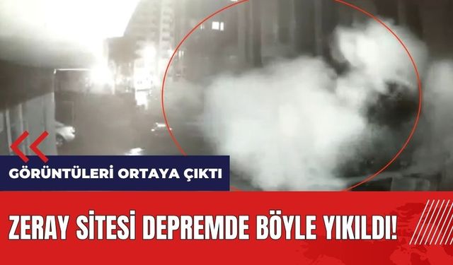 Adana'daki Zeray Sitesi depremde böyle yıkıldı!