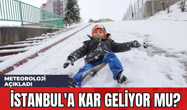 Meteoroloji Açıkladı İstanbul'a Kar Geliyor mu?