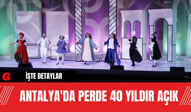 Antalya'da Perde 40 Yıldır Açık