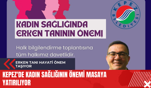 Kepez'de kadın sağlığının önemi masaya yatırılıyor