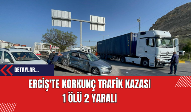Erciş'te Korkunç Trafik Kazası: 1 Ölü 2 Yaralı