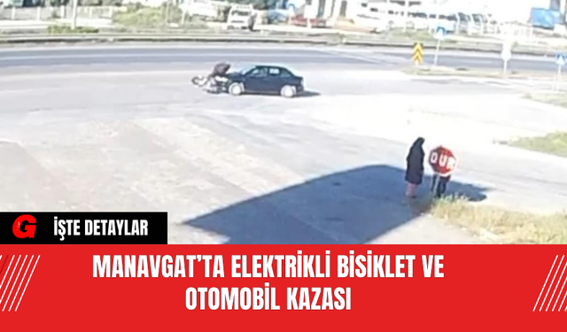 Manavgat’ta Elektrikli Bisiklet ve Otomobil Kazası