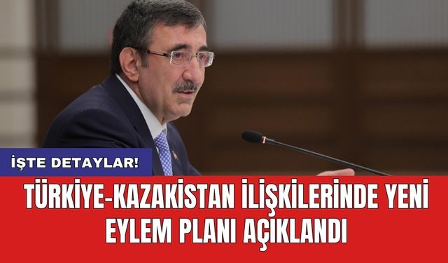 Türkiye-Kazakistan ilişkilerinde yeni eylem planı açıklandı