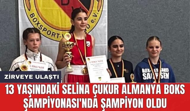 13 yaşındaki Selina Çukur Almanya Boks Şampiyonası'nda şampiyon oldu