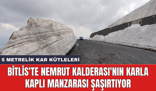 Bitlis'te Nemrut Kalderası'nın karla kaplı manzarası şaşırtıyor