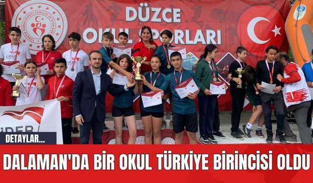 Dalaman'da Bir Okul Türkiye Birincisi Oldu