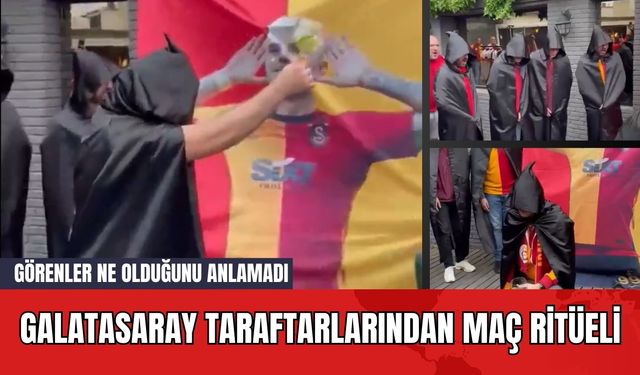 Galatasaray Taraftarlarından Maç Ritüeli! Görenler Ne Olduğunu Anlamadı