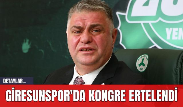 Giresunspor'da Kongre Ertelendi