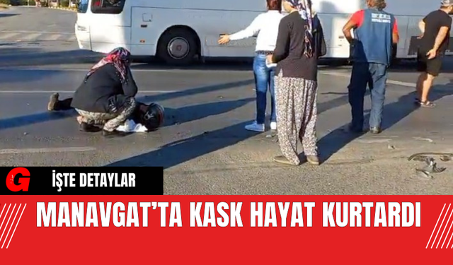 Manavgat’ta Kask Hayat Kurtardı