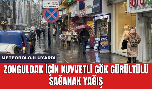 Meteoroloji uyardı: Zonguldak için kuvvetli gök gürültülü sağanak yağış