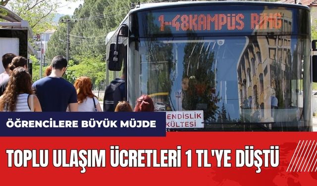 Muğla'da öğrencilere büyük müjde! Toplu ulaşım ücretleri 1 TL'ye düştü