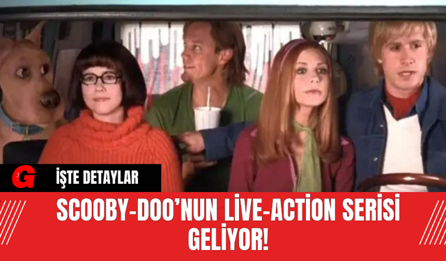 Scooby-Doo’nun Live-Action Serisi Geliyor!