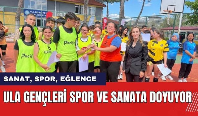 Ula gençleri spor ve sanata doyuyor