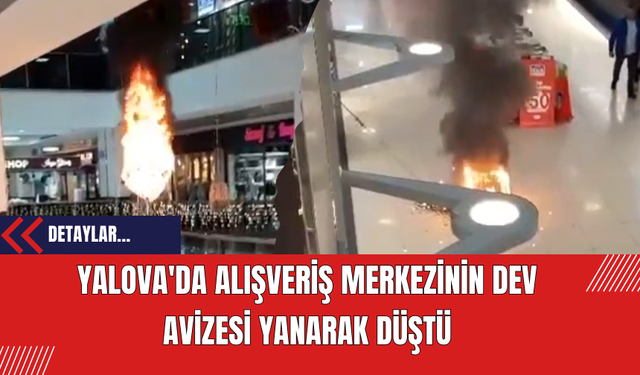 Yalova'da Alışveriş Merkezinin Dev Avizesi Yanarak Düştü