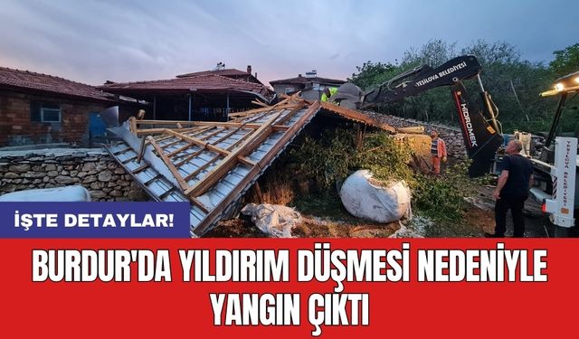 Burdur'da yıldırım düşmesi nedeniyle yangın çıktı