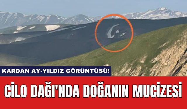 Cilo Dağı'nda doğanın mucizesi: Kardan ay-yıldız görüntüsü!