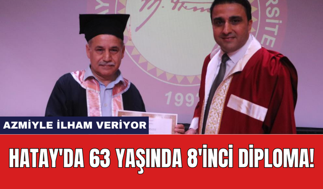 Hatay'da 63 Yaşında 8'inci diploma!