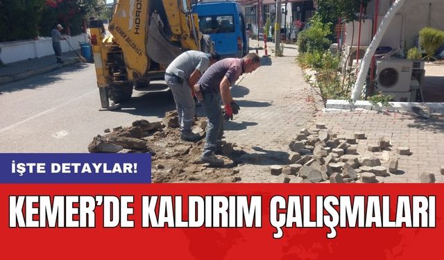 Kemer’de kaldırım çalışmaları