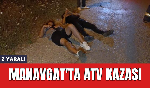 Manavgat'ta ATV kazası: 2 y*ralı