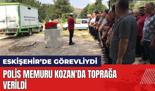 Polis memuru Kozan'da toprağa verildi