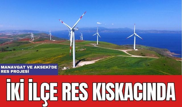 İki İlçe RES Kıskacında