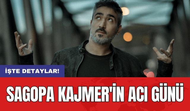 Sagopa Kajmer'in acı günü