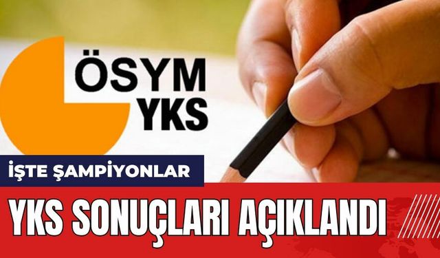 2024 YKS sonuçları açıklandı