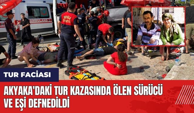 Akyaka'daki tur kazasında ölen sürücü ve eşi defnedildi