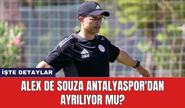 Alex De Souza Antalyaspor'dan ayrılıyor mu?