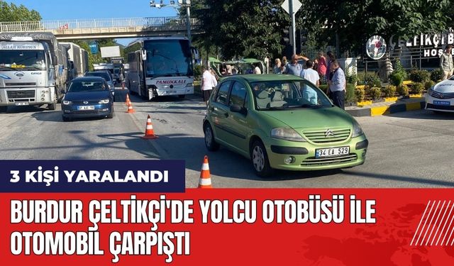 Burdur Çeltikçi'de yolcu otobüsü ile otomobil çarpıştı