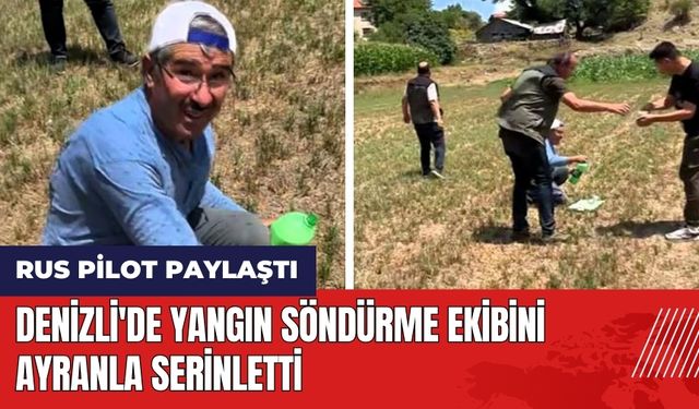 Denizli'de yangın söndürme ekibini ayranla serinletti! Rus pilot paylaştı