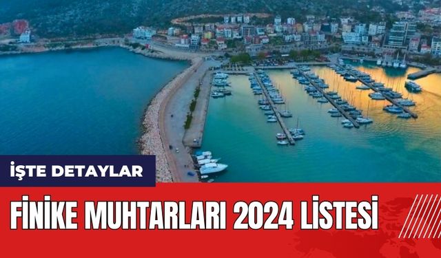 Finike Muhtarları 2024 listesi