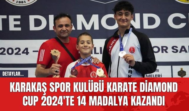 Karakaş Spor Kulübü Karate Diamond Cup 2024'te 14 Madalya Kazandı