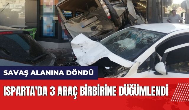 Isparta'da 3 araç birbirine düğümlendi!