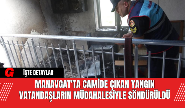 Manavgat'ta Camide Çıkan Yangın Vatandaşların Müdahalesiyle Söndürüldü