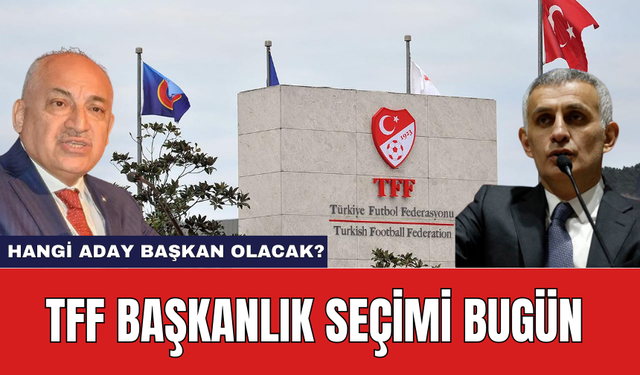 TFF Başkanlık Seçimi Bugün: Hangi Aday Başkan Olacak?