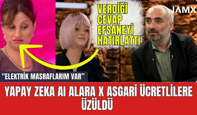 Yapay zeka AI Alara X asgari ücretlilere üzüldü