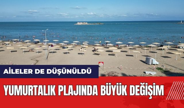 Yumurtalık plajında büyük değişim