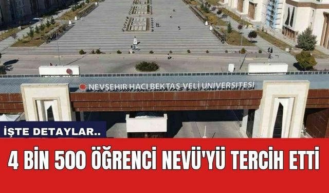 4 Bin 500 Öğrenci NEVÜ'yü Tercih Etti