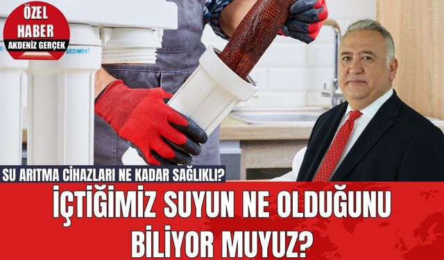 İÇTİĞİMİZ SUYUN NE OLDUĞUNU BİLİYOR MUYUZ?